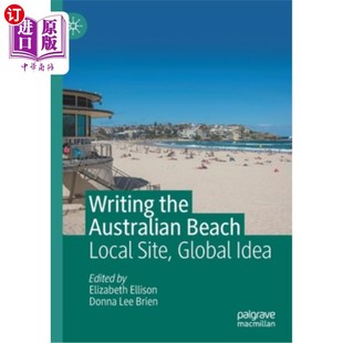 Global 全球想法 Australian 本地站点 写澳大利亚海滩 Idea Site Local Beach the 海外直订Writing