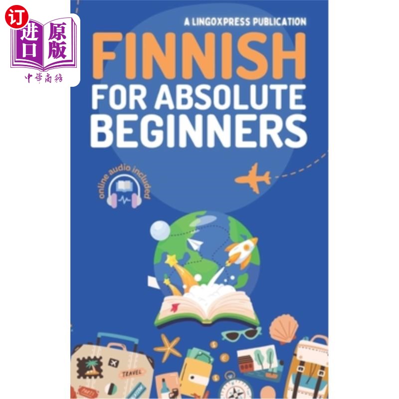海外直订Finnish for Absolute Beginners: Basic Words and Phrases Across 50 Themes with On 芬兰语绝对初学者：基本单词
