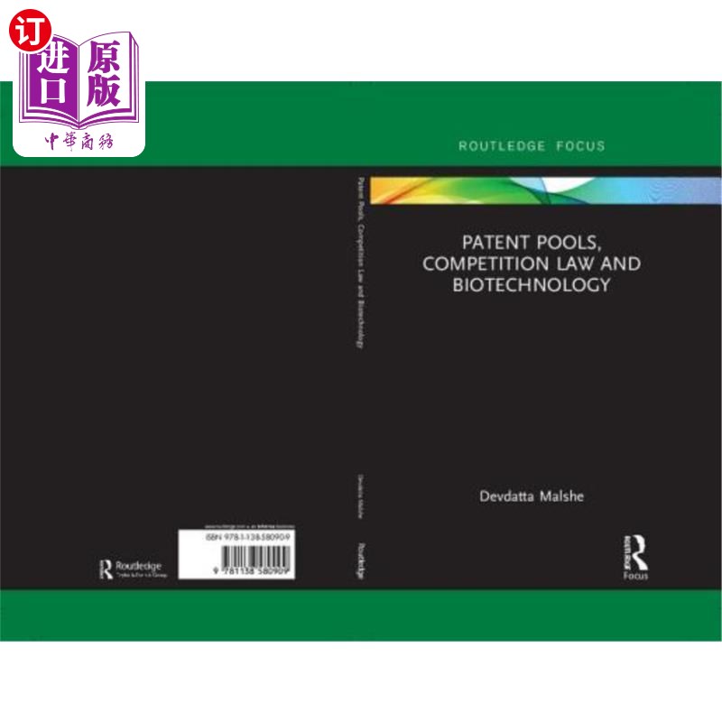 海外直订Patent Pools, Competition Law and Biotechnology 专利池、竞争法和生物技术