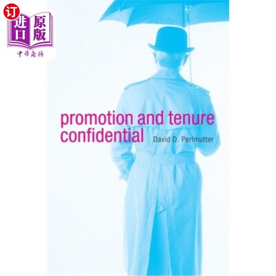 海外直订Promotion and Tenure Confidential 晋升和聘用保密