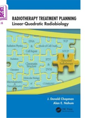 海外直订Radiotherapy Treatment Planning: Linear-Quadratic Radiobiology 放射治疗计划：线性二次放射生物学