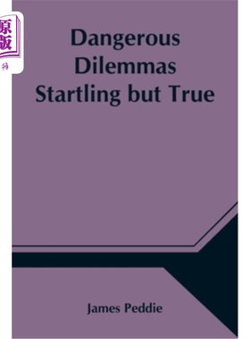 海外直订Dangerous Dilemmas Startling but True 危险的困境令人吃惊但真实