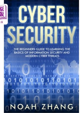 海外直订Cyber Security: The Beginners Guide to Learning The Basics of Information Securi 安全:学习信息安全和现