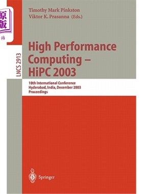 海外直订High Performance Computing -- HIPC 2003: 10th International Conference, Hyderaba 高性能计算—HIPC