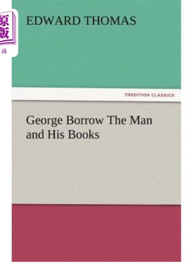 海外直订George Borrow the Man and His Books 乔治借了人和他的书