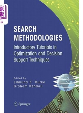 海外直订Search Methodologies: Introductory Tutorials in Optimization and Decision Suppor 搜索方法:优化和决策支持技