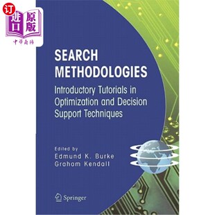海外直订Search Methodologies: Introductory Tutorials in Optimization and Decision Suppor 搜索方法:优化和决策支持技