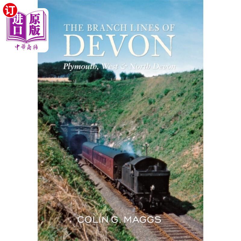 海外直订Branch Lines of Devon Plymouth, West & North Dev... 德文郡普利茅斯、西德文郡和北德文郡的支线
