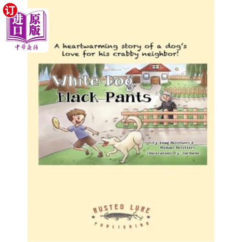 海外直订White Dog, Black Pants 白狗，黑裤子