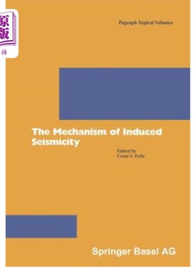 海外直订The Mechanism of Induced Seismicity 诱发地震活动的机理