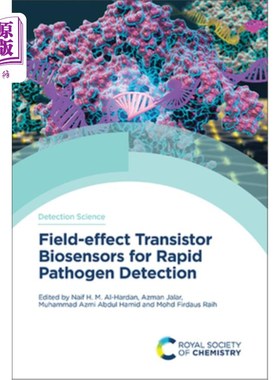 海外直订Field-Effect Transistor Biosensors for Rapid Pathogen Detection Field-Effect Transistor Bio