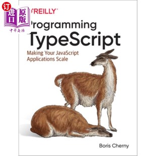 Applications Your JavaScript 编程类型脚本：使JavaScript应用程序可伸缩 Scale Typescript 海外直订Programming Making