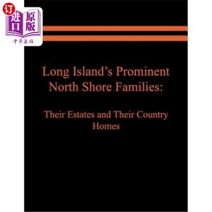 长岛著名 Shore North 海外直订Long Their 北岸家庭 Country Prominent and Estates 他们 Families Island