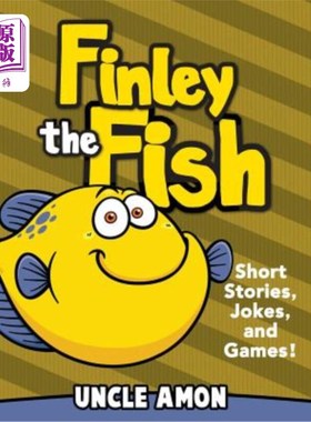 海外直订Finley the Fish: Short Stories, Games, Jokes, and More! 小鱼芬利：短篇故事，游戏，笑话，等等！