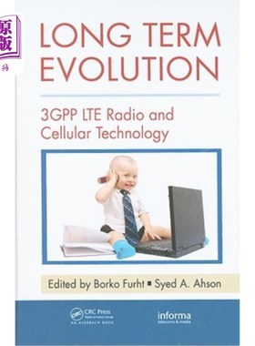 海外直订Long Term Evolution: 3GPP LTE Radio and Cellular Technology 长期演进:3GPP LTE无线电和蜂窝技术