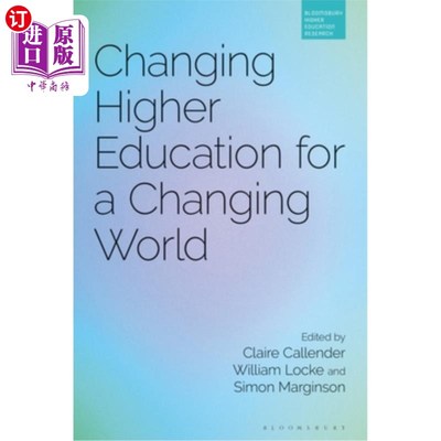 海外直订Changing Higher Education for a Changing World 为变化的世界改变高等教育