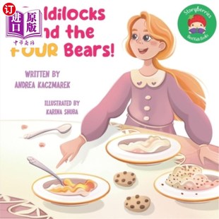 Bears Story and Four Told 关于小 海外直订Goldilocks The the Little About True 金发姑娘和四只熊 Goldilocks...