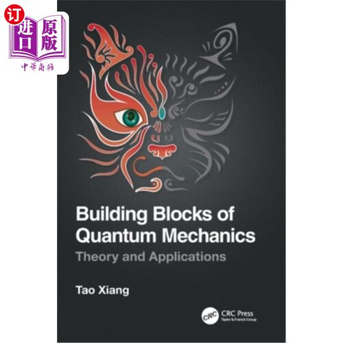 海外直订Building Blocks of Quantum Mechanics: Theory and Applications 量子力学的构建模块:理论与应用