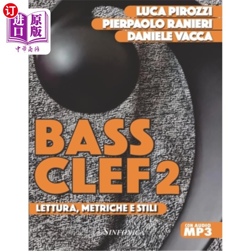 海外直订Bass Clef 2: Reading, Meters and Styles 低音谱号二:读音，节拍和风格