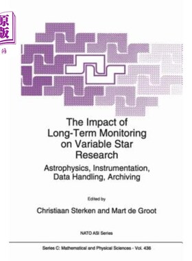 海外直订The Impact of Long-Term Monitoring on Variable Star Research: Astrophysics, Inst 长期监测对变星研究的影响：
