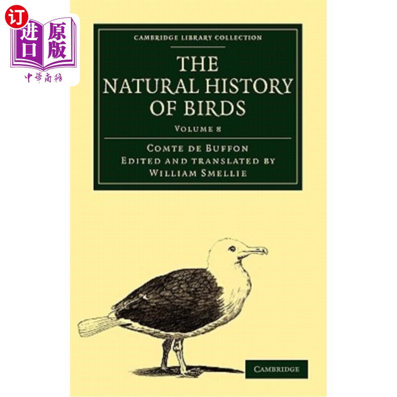 海外直订The Natural History of Birds - Volume 8 鸟类的自然史:来自法国布冯伯爵;图文并茂,有版画、序言、注释和增补