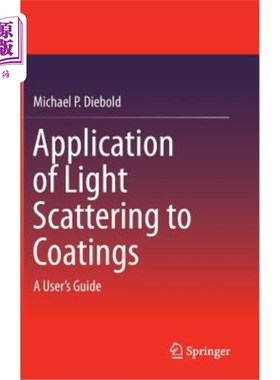 海外直订Application of Light Scattering to Coatings: A User's Guide 光散射在涂料中的应用：用户指南