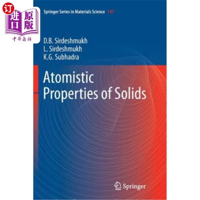 海外直订Atomistic Properties of Solids 固体的原子性质