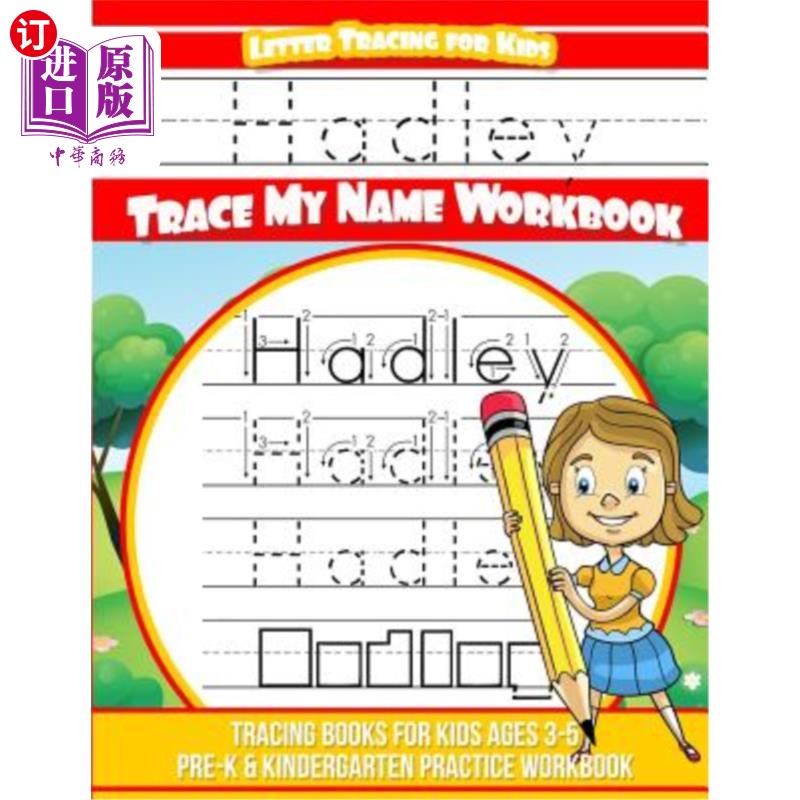 海外直订Hadley Letter Tracing for Kids Trace my Name Workbook: Tracing Books for Kids ag Hadley Let