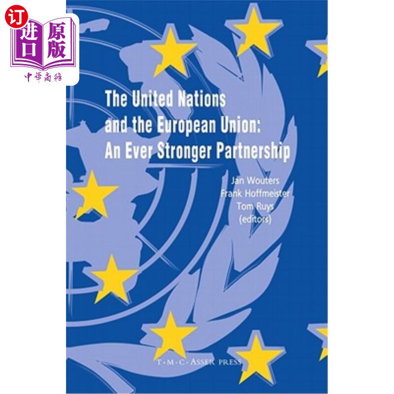 海外直订The United Nations and the European Union: An Ever Stronger Partnership 联合国和欧洲联盟:更加牢固的伙伴关系