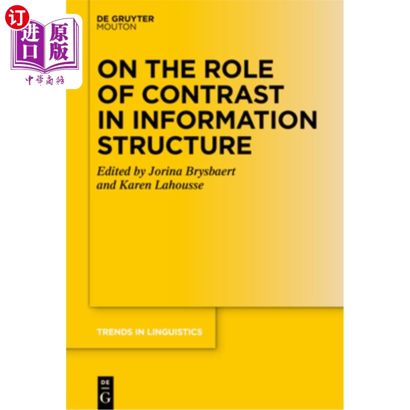 海外直订On the Role of Contrast in Information Structure 论对比在信息结构中的作用