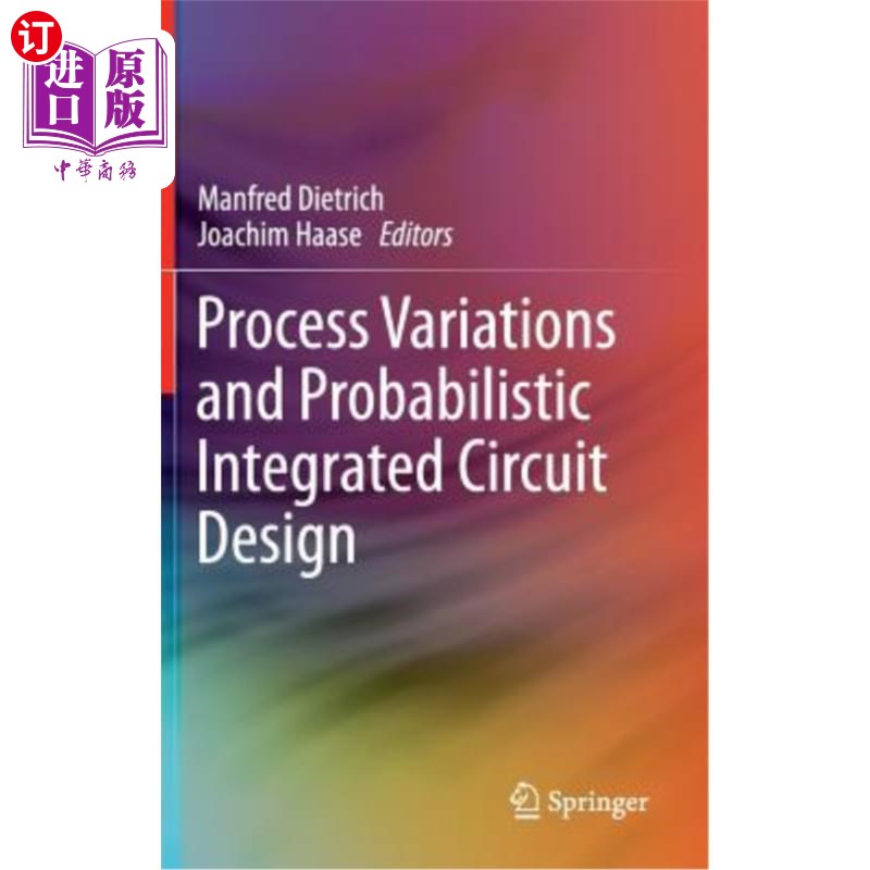 海外直订Process Variations and Probabilistic Integrated Circuit Design 过程变化与概率集成电路设计