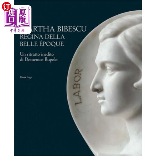 海外直订Martha Bibescu Queen of the Belle époque: A Previously Unknown Portrait of Domen 玛莎·比贝斯库：美人的女王