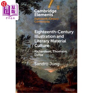 Culture Illustration 18世纪插图与文学物质文化 Thoms Richardson Material Literary and Century 海外直订Eighteenth