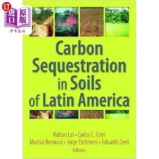 Soils 碳固存 Sequestration 拉丁美洲土壤中 海外直订Carbon America Latin