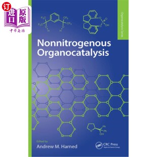 海外直订Nonnitrogenous Organocatalysis Nonnitrogenous Organocatalysis