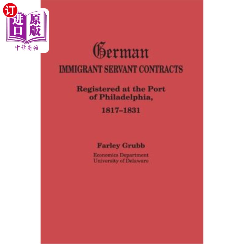 海外直订German Immigrant Servant Contracts. Registered at the Port of Philadelphia, 1817 德国移民仆人合同。1