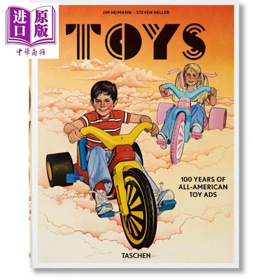 现货 美国玩具广告100年 进口艺术 Toys. 100 Years of All-American Toy Ads 广告设计画册画集 Taschen【中商原版】