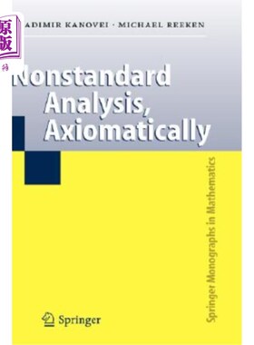 海外直订Nonstandard Analysis, Axiomatically 非标准分析，公理化