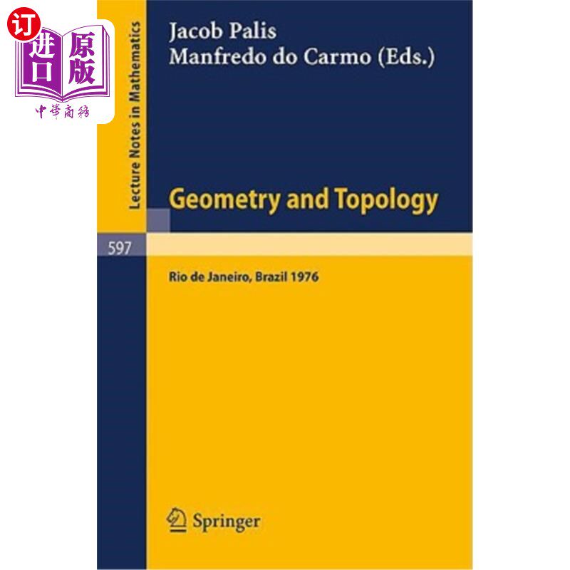 海外直订Geometry and Topology: Proceedings of the School Held at the Instituto de Matema Geometry a