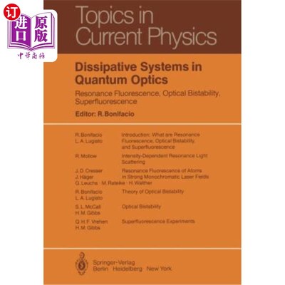 海外直订Dissipative Systems in Quantum Optics: Resonance Fluorescence, Optical Bistabili