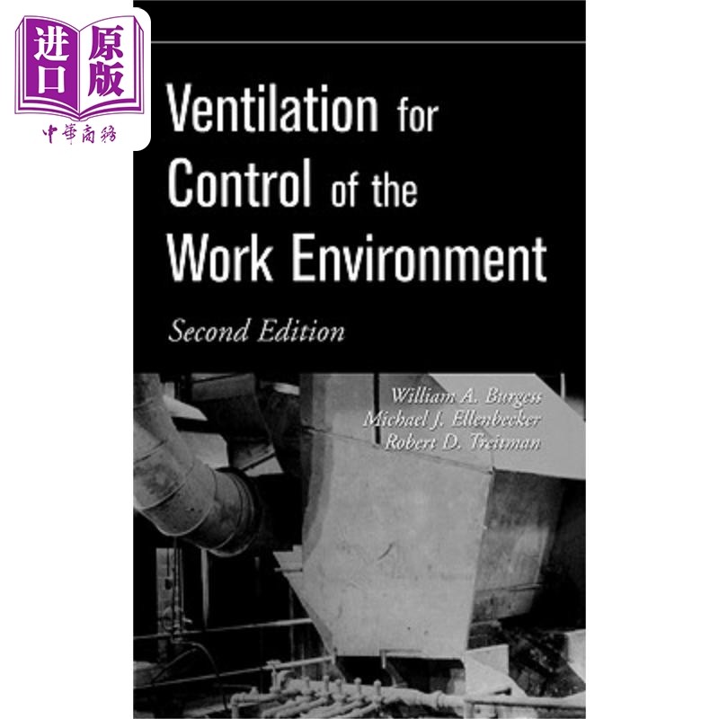 现货 控制工作环境的通风 第2版 Ventilation For Control Of The Work Environment Second Edition 英文原版William B