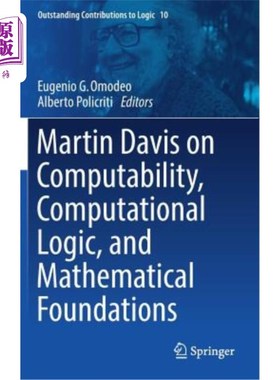 海外直订Martin Davis on Computability, Computational Logic, and Mathematical Foundations 马丁·戴维斯谈可计算性、计
