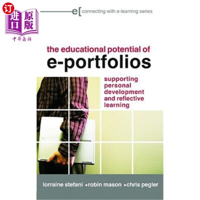 海外直订The Educational Potential of e-Portfolios: Supporting Personal Development and R 电子档案的教育潜力:支持个