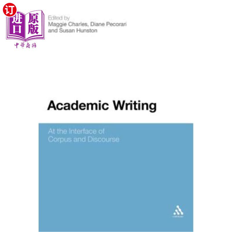 海外直订Academic Writing: At the Interface of Corpus and Discourse 学术写作：语料库与语篇的界面