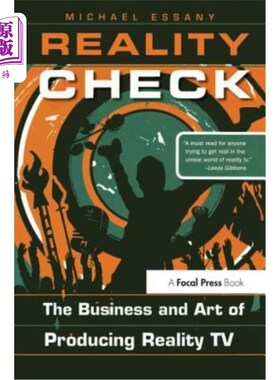 海外直订Reality Check: The Business and Art of Producing Reality TV