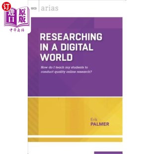 Quality How Digital Conduct Teach 数字世界中 Students World 海外直订Researching 研究：我如何教