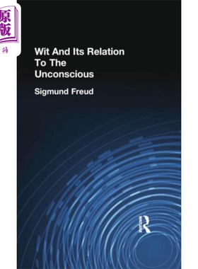 现货 智慧及其与潜意识的关系 弗洛伊德 英文原版 Wit and Its Relation to the Unconscious Freud Sigmund 心理学【中商原版】