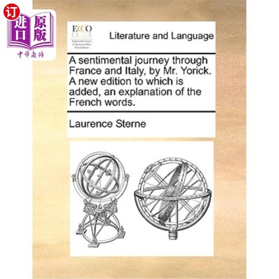 海外直订A Sentimental Journey Through France and Italy, by Mr. Yorick. a New Edition to  约里克先生的《法国与意大利
