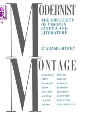 海外直订Modernist Montage: The Obscurity of Vision in Cinema and Literature 现代主义蒙太奇：电影和文学中视觉的模糊