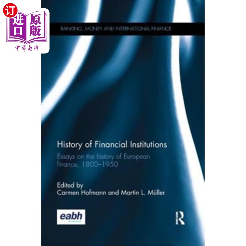 海外直订History of Financial Institutions 金融机构历史
